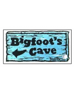 White Water Big Foot's Cave Sign