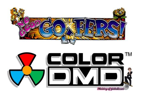 No Good Gofers ColorDMD